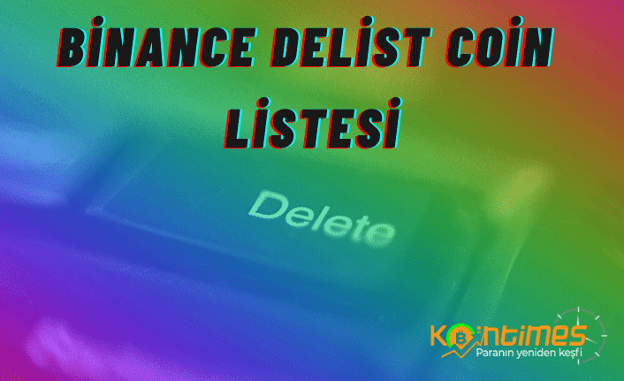 Binance Delist Listesi 2023
