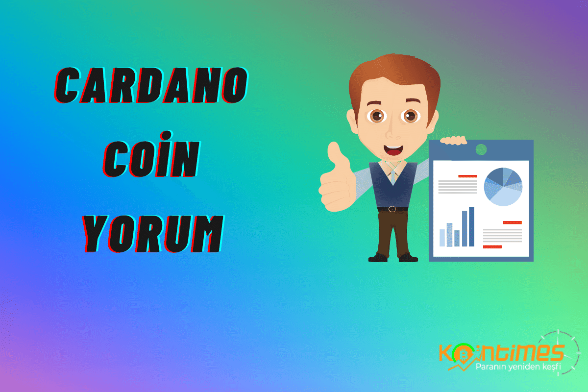 ADA coin yorum güncel: Cardano (ADA) yükselir mi? Cardano (ADA) coin ne zaman yükselecek