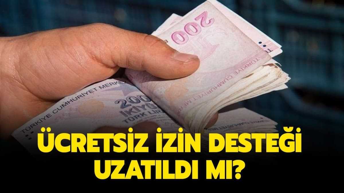Ücretsiz İzin Desteği Süresi Uzatıldı, Ne Kadar Devam Edecek?