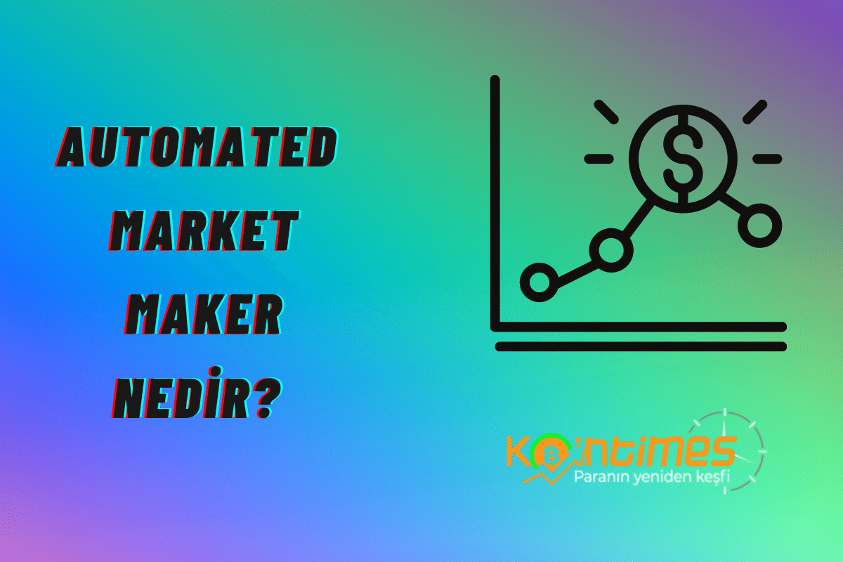 AMM (Automated Market Maker) Nedir?