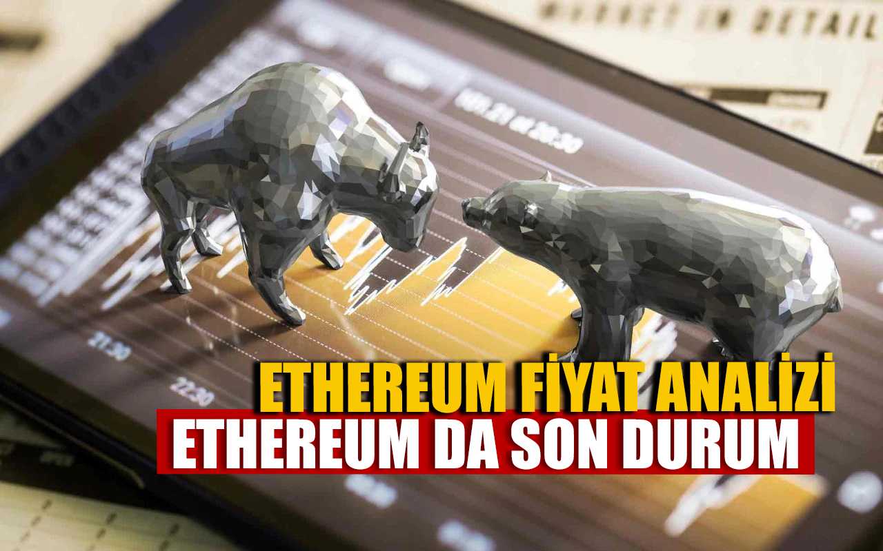 Ethereum Fiyat Analizi: ETH Kritik Aşamada, Yükselecek mi Düşecek mi?