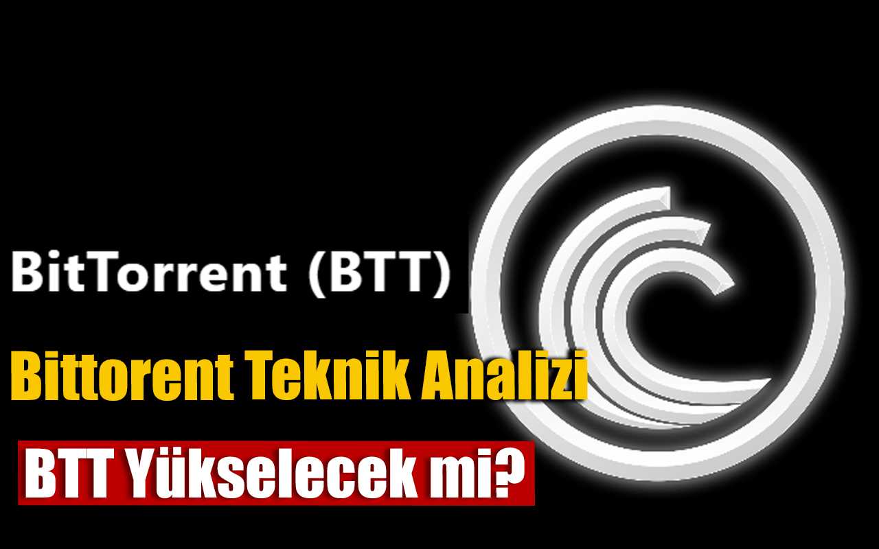 Bittorrent Teknik Analiz: BTT Yükselir mi? 7 Temmuz 2021
