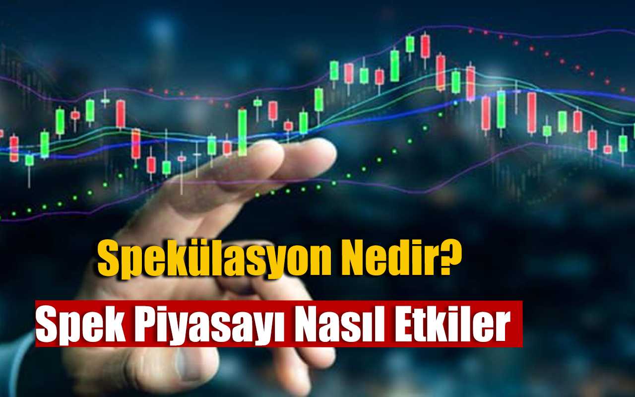 Spek Nedir?, Borsa Spekleri Neden Yapılır