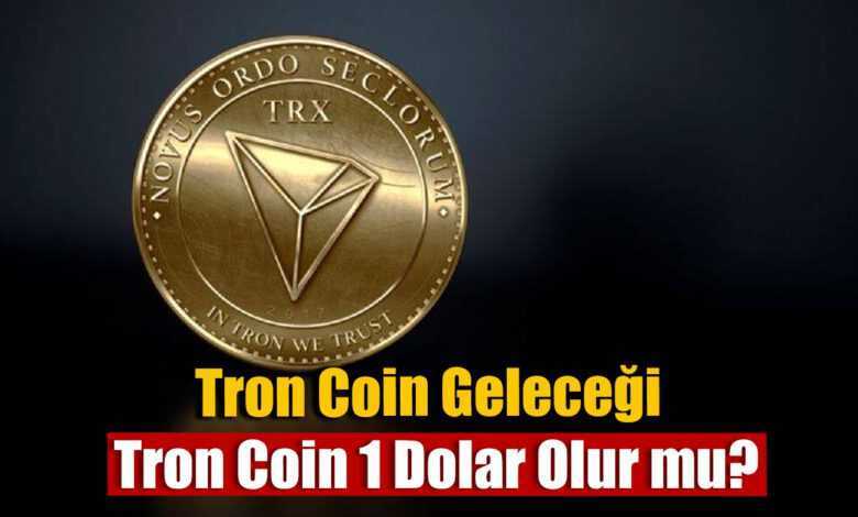 TRON Coin Geleceği 2023-2027 | TRX Coin Fiyat Tahminleri | Tron Coin Yorum