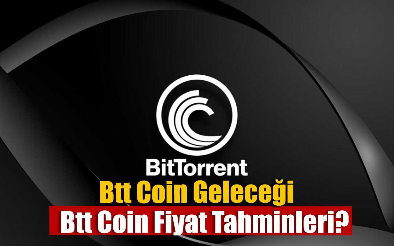 BitTorrent (BTT) Coin Geleceği 2023-2027, BTT Coin Fiyat Tahmini