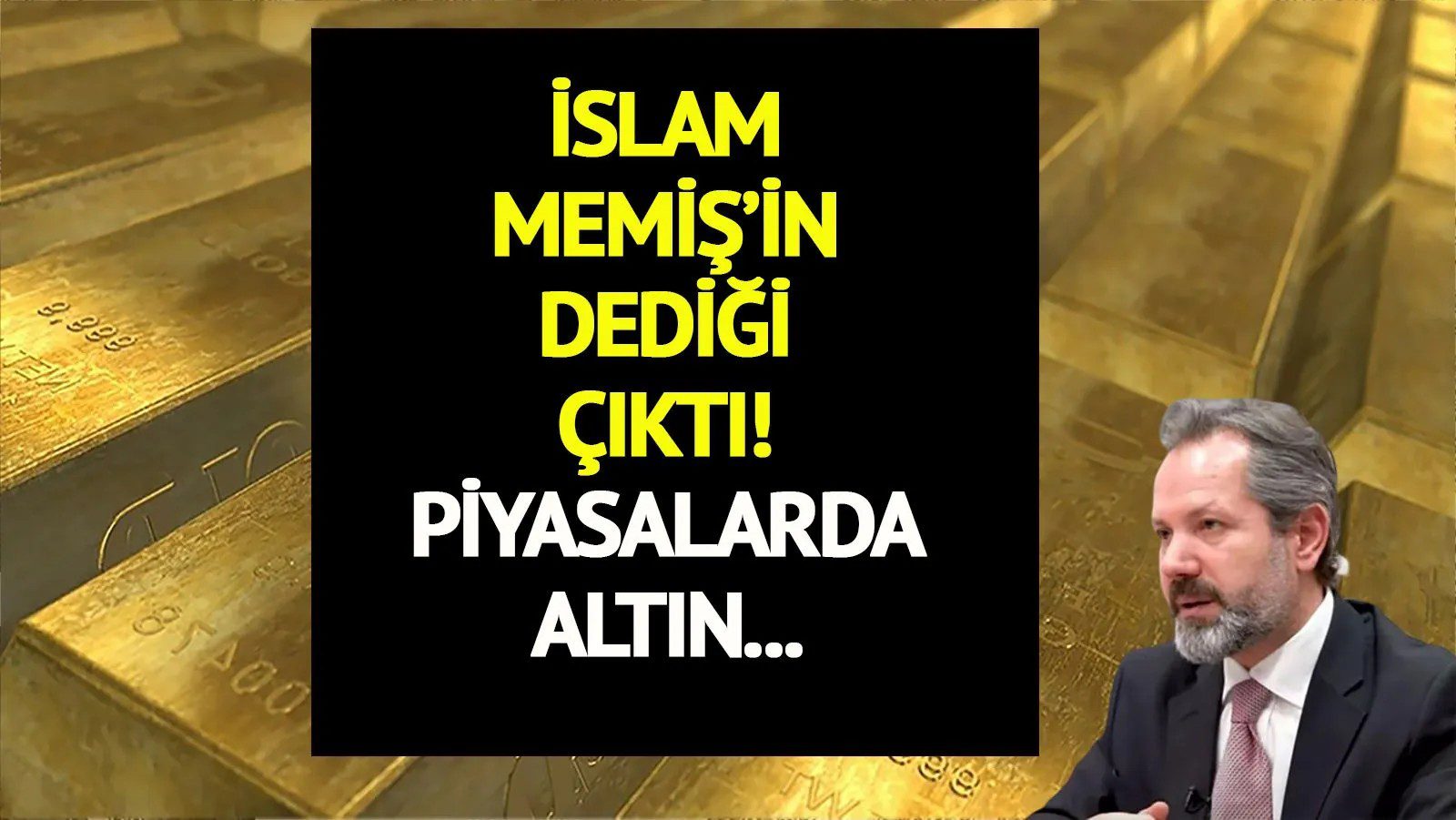 İslam Memiş'in dediği çıktı! Piyasalarda Fiziki Altın Tükeniyor