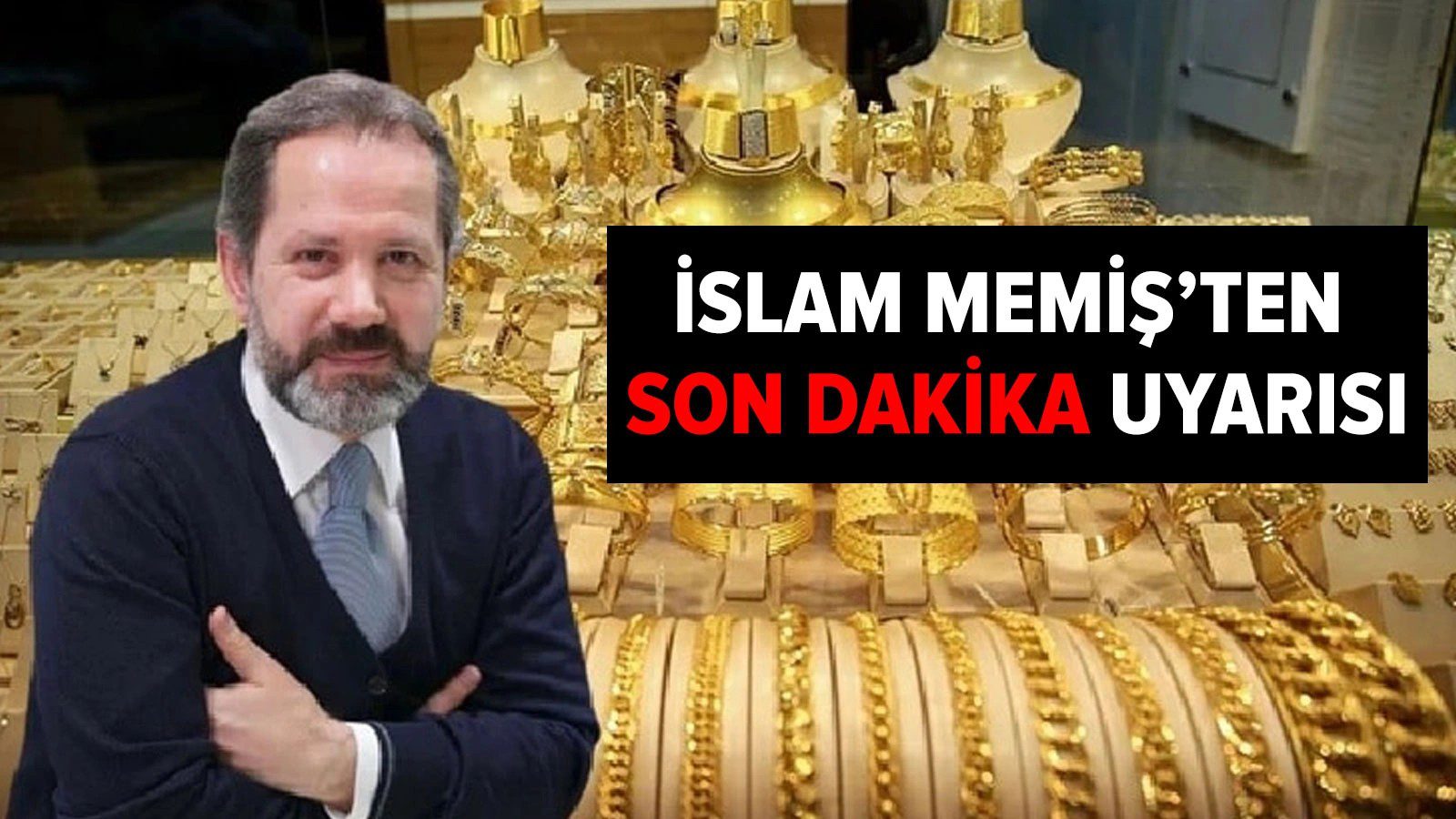 Bomba Gibi Altın Tahmini! İslam Memiş Çıldırdı, Rekor Tahminleri Paylaştı!