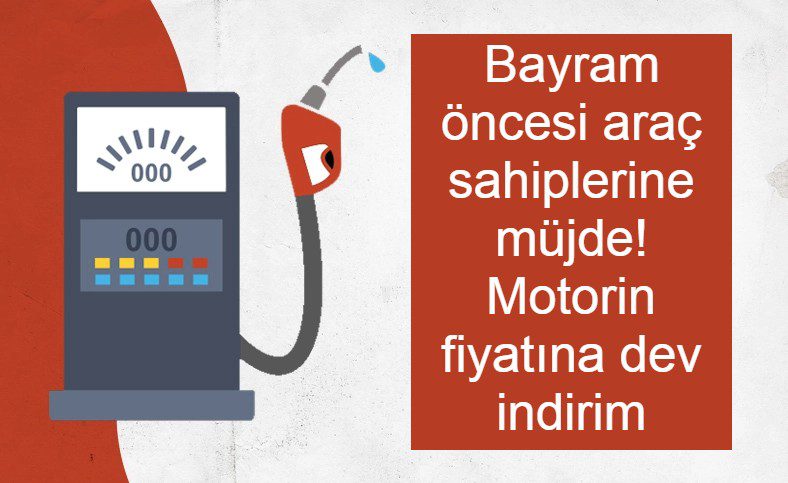 Bayram öncesi araç sahiplerine müjde! Motorin fiyatına dev indirim
