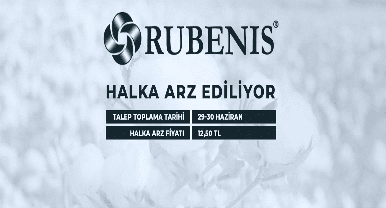 Rubns hisse fiyatı ne kadar? Rubenis Tekstil halka arz eşit mi?