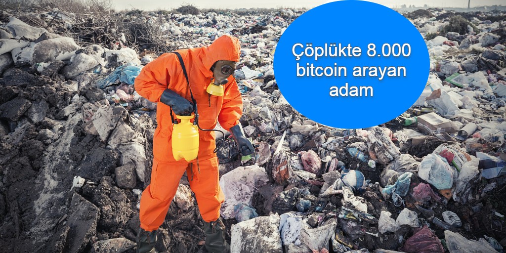 Çöplükte 8.000 bitcoin arayan adam