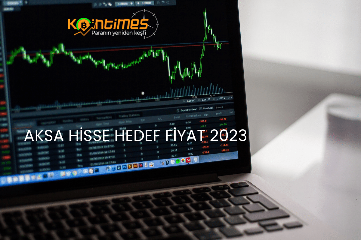 AKSA Hisse Hedef Fiyat 2023 - AKSA Hisse Yorum - AKSA Hisse Temettü 2023