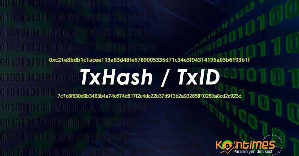 TXID (Transaction Hash) Nedir?