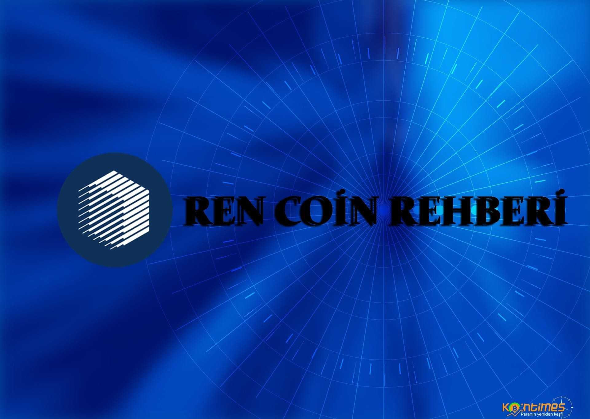 Ren (REN) Coin Nedir? Nasıl Satın Alınır?