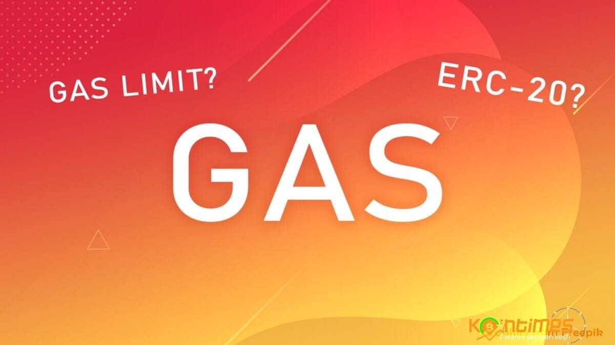 Gas Limit Nedir? Ethereum Gas Nedir?