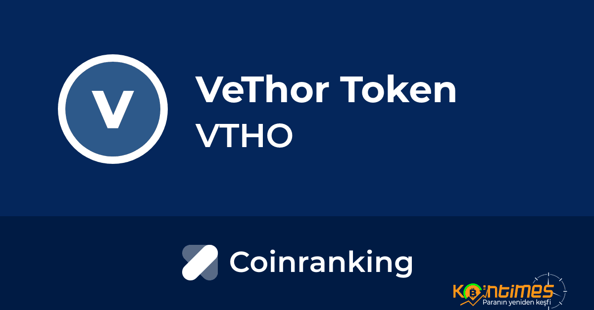 VeThor Token Nedir? Vethor Token Nasıl Satın Alınır?
