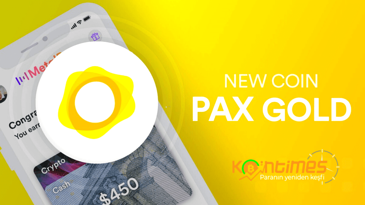 Pax Gold Coin  Nedir? Pax Gold Nasıl Alınır?