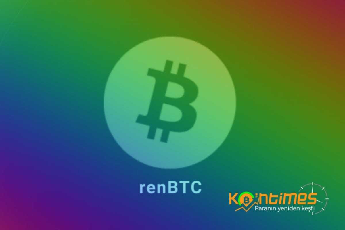 RENBTC Nedir? RENBTC Coin Nasıl Alınır?