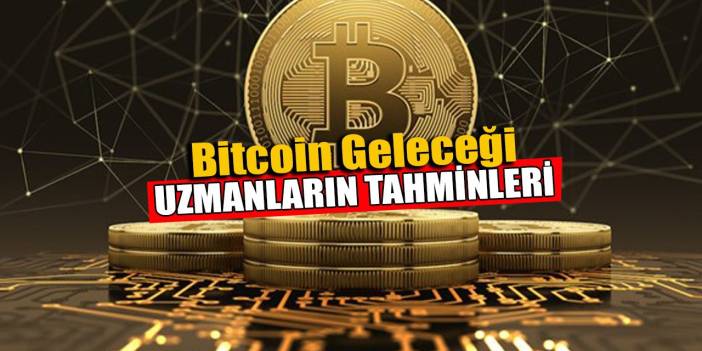 Bitcoin Geleceği 2023-2027 | Bitcoin Yorumları | Bitcoin Fiyat Tahminleri